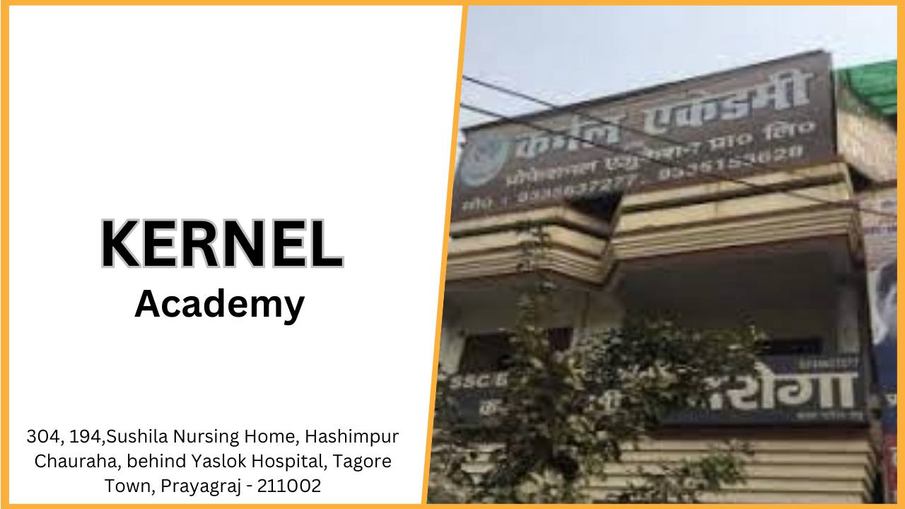 Kernel IAS Academy Prayagraj